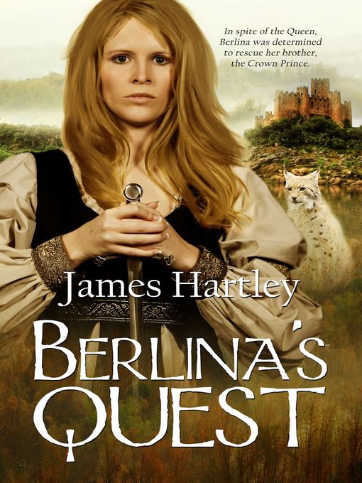 Title details for Berlina's Quest by James Hartley - Available